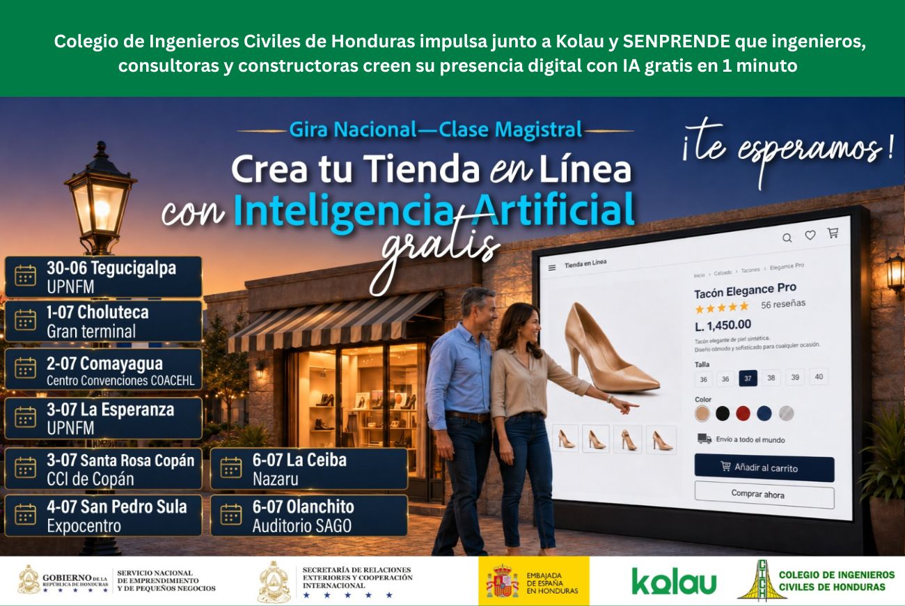 Colegio de Ingenieros Civiles de Honduras impulsa junto a Kolau y SENPRENDE que ingenieros, consultoras y constructoras creen su presencia digital con IA gratis en 1 minuto 